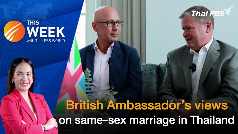 British Ambassador’s views on same-sex marriage in Thailand | 29 Mar 2024
